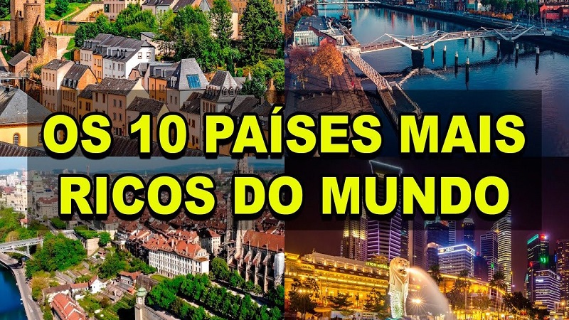 TOP 10 PAÍSES MAIS RICOS DO MUNDO 2023